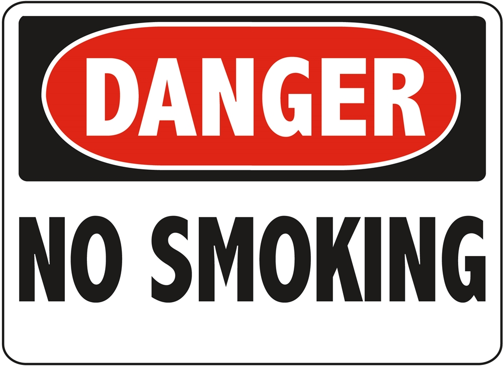 DANGER NO SMOKING - Danger No Smoking